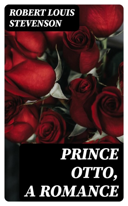 Prince Otto, a Romance