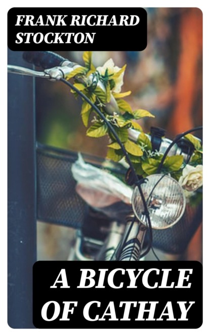 A Bicycle of Cathay