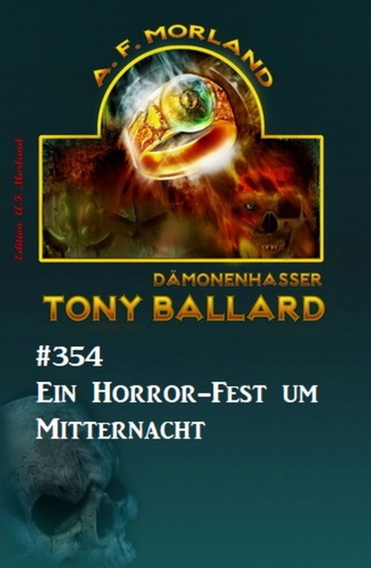 Ein Horror-Fest um Mitternacht: Tony Ballard 354