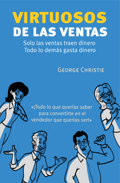 VIRTUOSOS DE LAS VENTAS.