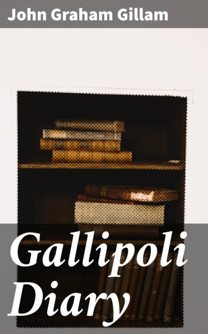 Gallipoli Diary