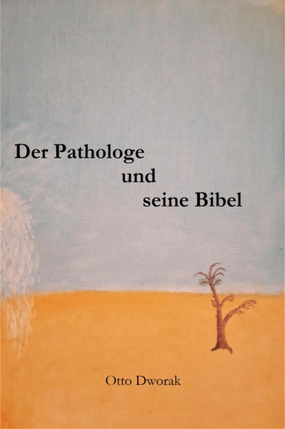Der Pathologe und seine Bibel