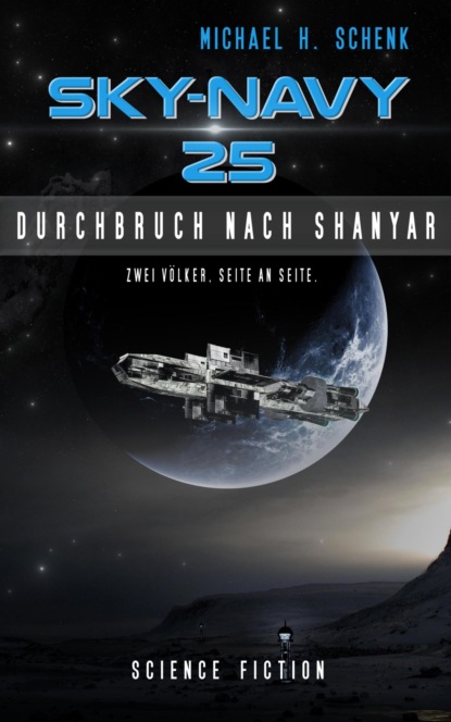 Sky-Navy 25 - Durchbruch nach Shanyar