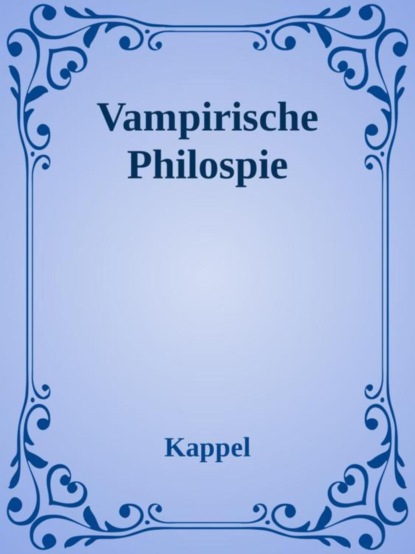 Vampirische Philosophie