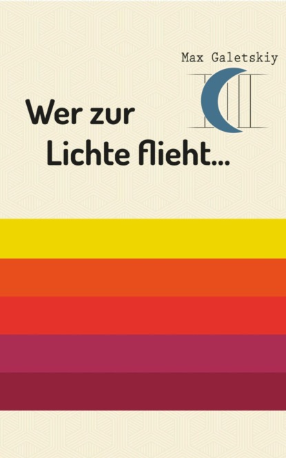Wer zur Lichte flieht...