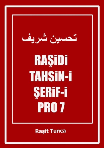 Raşidi Tahsin-i Şerif-i PRO7