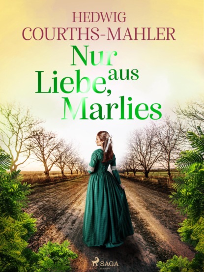 Nur aus Liebe, Marlies