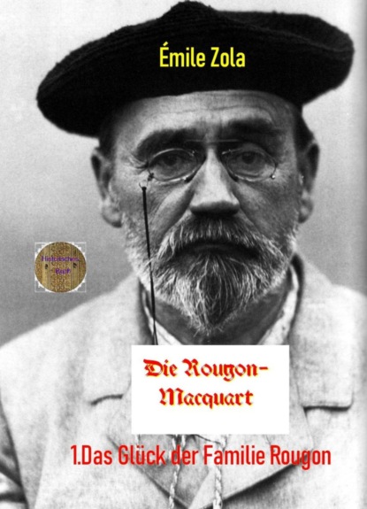 Das Glück der Familie Rougon