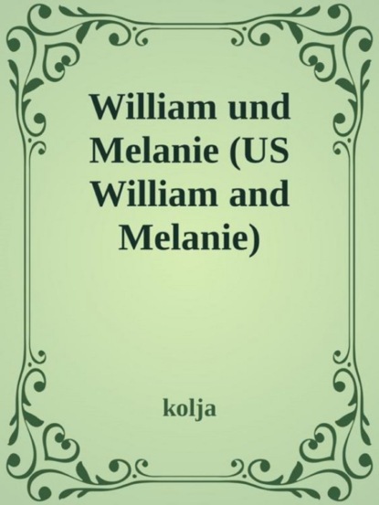 William und Melanie