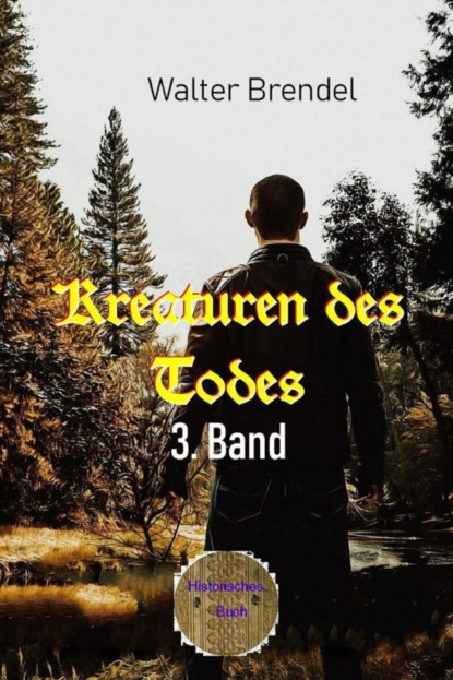 Kreaturen des Todes, 3. Band