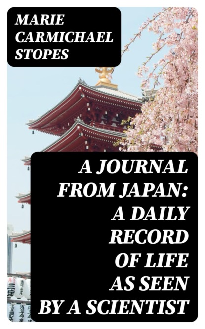 A Journal from Japan: A Daily Record of Life as Seen by a Scientist