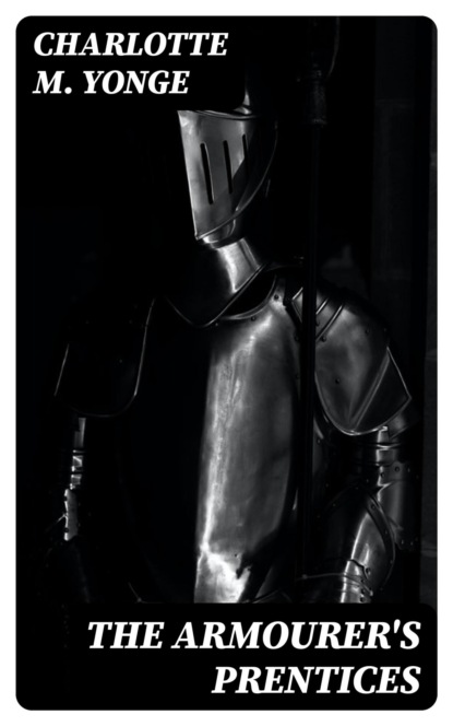The Armourer's Prentices