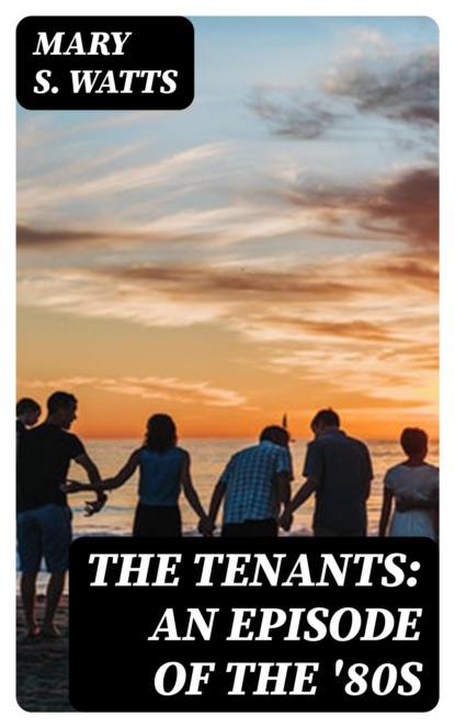 The Tenants: An Episode of the '80s