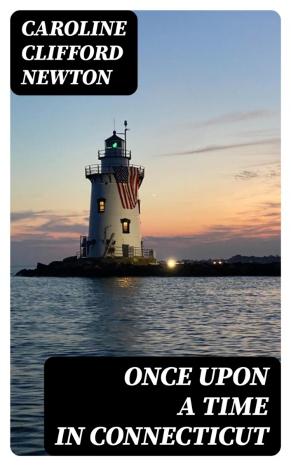 Once Upon a Time in Connecticut