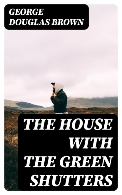 The House with the Green Shutters