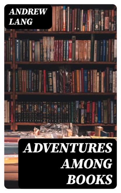 Adventures Among Books