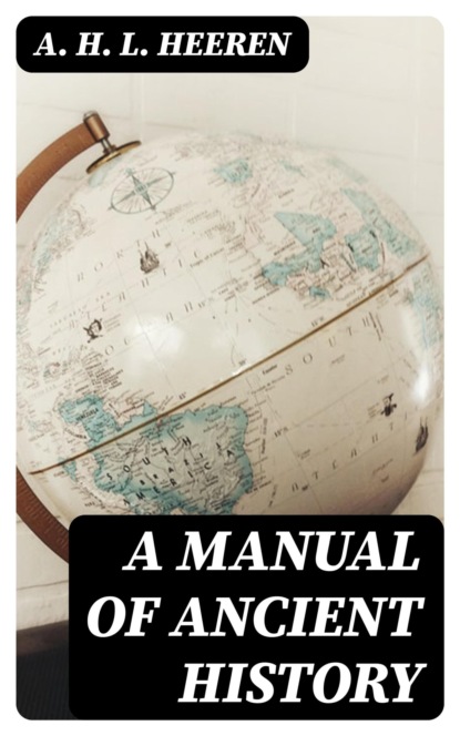 A Manual of Ancient History