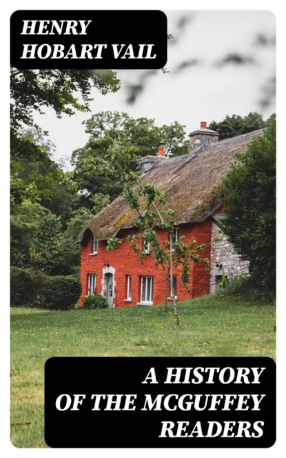 A History of the McGuffey Readers