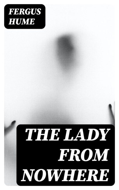 The Lady from Nowhere