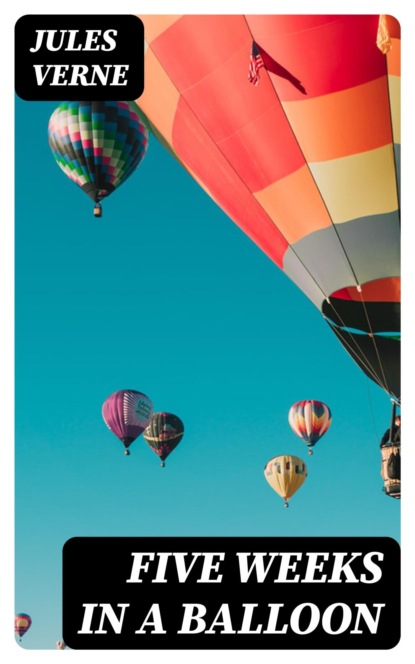 Five Weeks in a Balloon