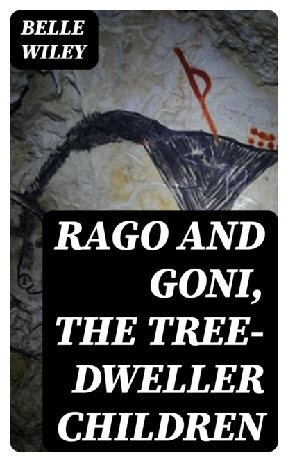 Rago and Goni, the Tree-Dweller Children