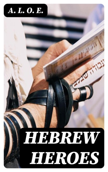 Hebrew Heroes