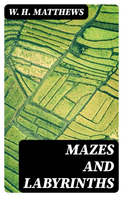 Mazes and Labyrinths