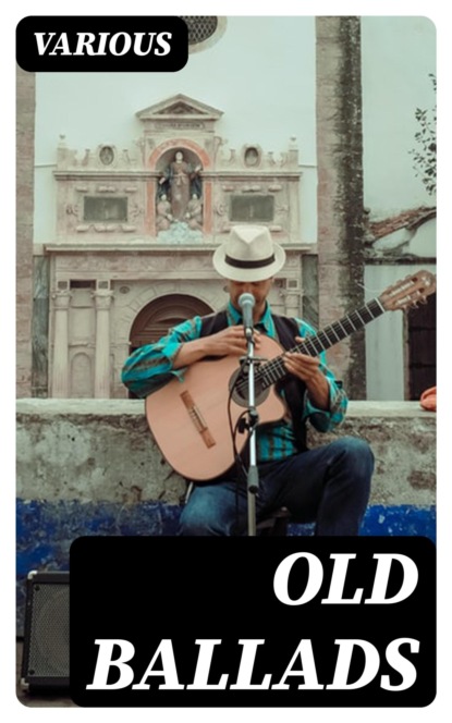 Old Ballads