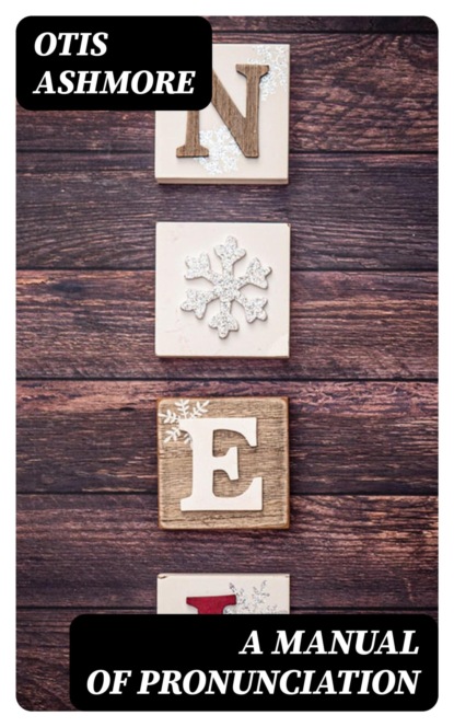 A Manual of Pronunciation