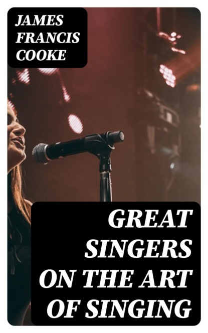 Great Singers on the Art of Singing