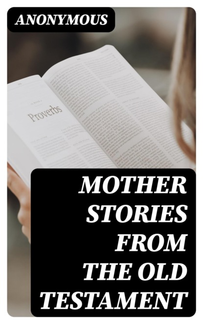 Mother Stories from the Old Testament