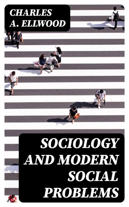 Sociology and Modern Social Problems