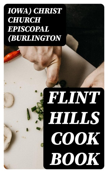 Flint Hills Cook Book