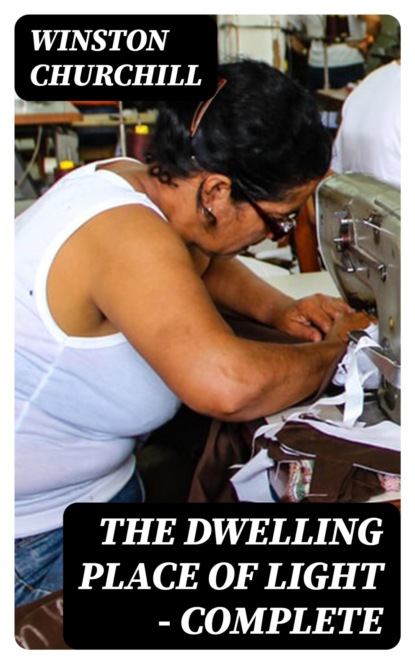 The Dwelling Place of Light — Complete