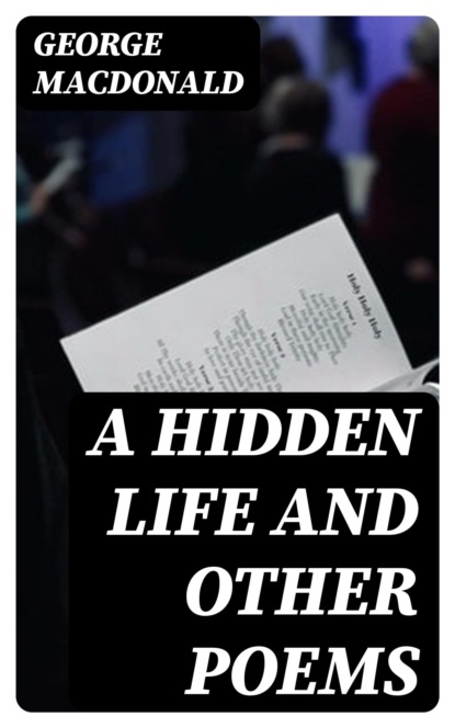 A Hidden Life and Other Poems