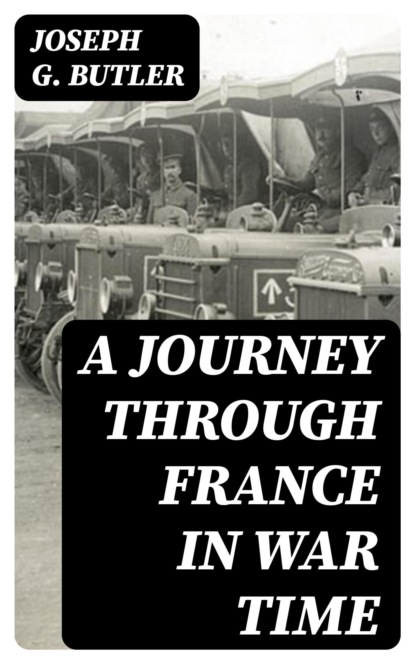 A Journey Through France in War Time