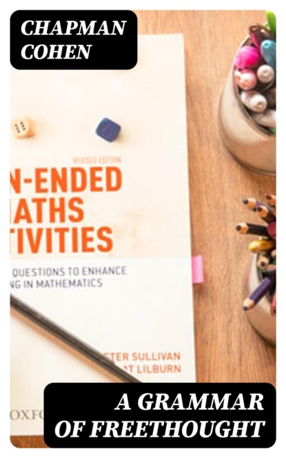 A Grammar of Freethought