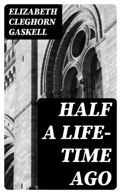 Half a Life-Time Ago