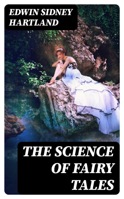 The Science of Fairy Tales