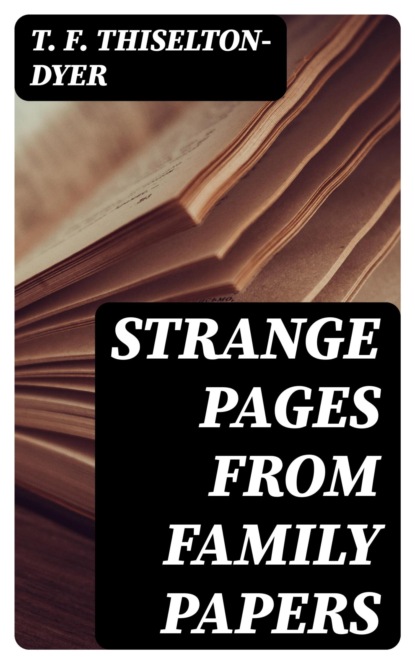 Strange Pages from Family Papers