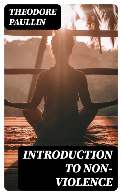 Introduction to Non-Violence