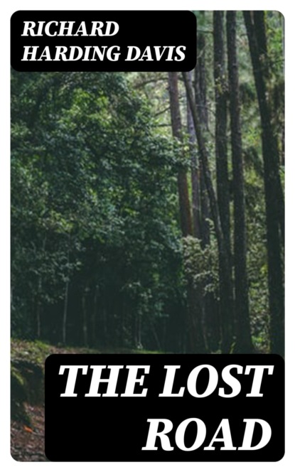 The Lost Road