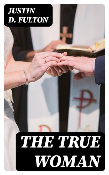 The True Woman