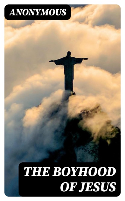 The Boyhood of Jesus