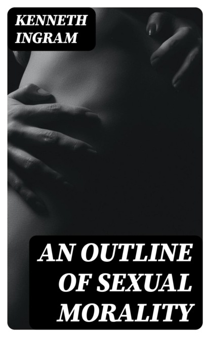 An Outline of Sexual Morality
