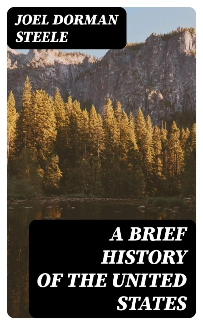 A Brief History of the United States