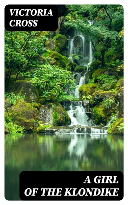 A Girl of the Klondike