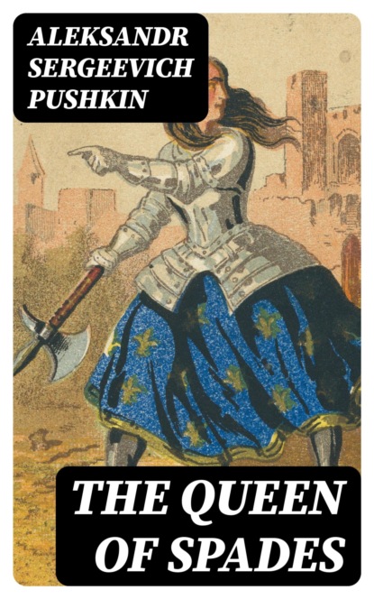 The Queen Of Spades