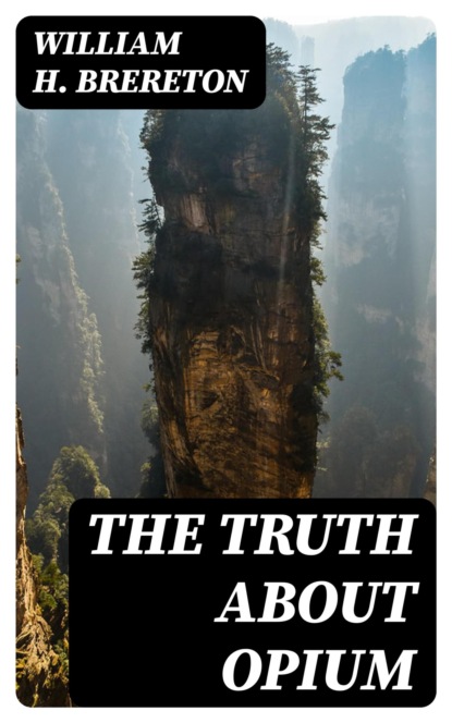 The Truth about Opium