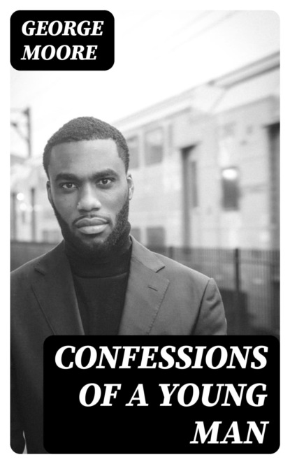 Confessions of a Young Man